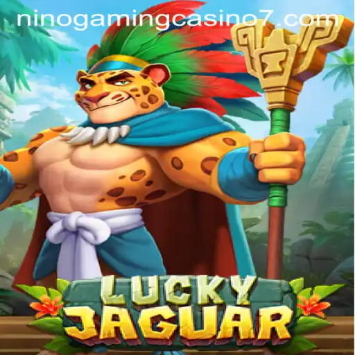 Discover the Thrills of LuckyJaguar at NINO GAMING Casino