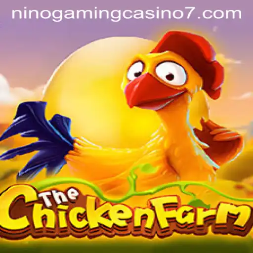 Discover the Exciting World of ChickenFarm at NINO GAMING Casino