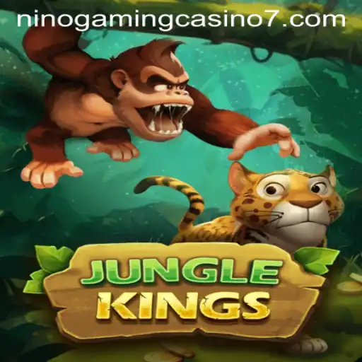 JungleKings: Unleashing the Excitement at NINO GAMING Casino