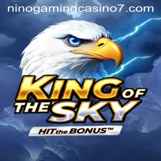 KingOfTheSky: A Soaring Adventure in NINO GAMING Casino