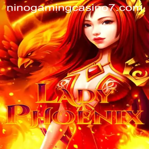 Unveiling the Exciting World of LadyPhoenix: A Thrilling Journey at NINO GAMING Casino