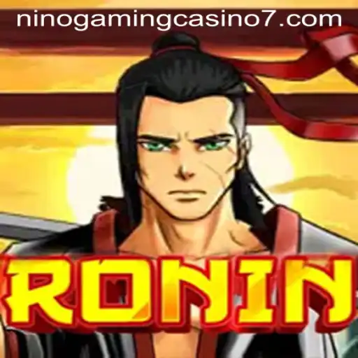 Unveiling the Thrilling World of 'Ronin' on NINO GAMING Casino